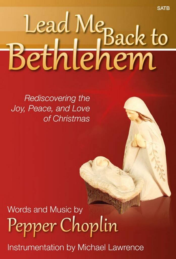 Lead Me Back To Bethlehem
